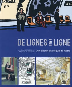 De lignes en ligne - l'art discret du croquis de métro