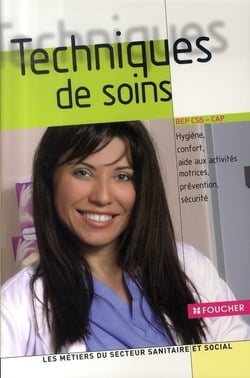 Techniques de soins - bep css-cap - les métiers du secteur sanitaire et social