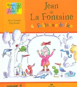 Jean de la fontaine, 4 fables en delire