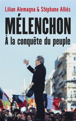 Mélenchon - à la conquête du peuple