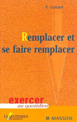 Remplacer et se faire remplacer