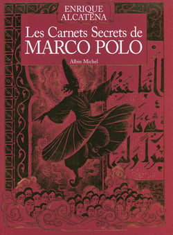 Les carnets secrets de marco polo