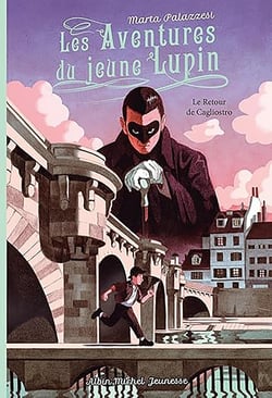 Les aventures du jeune Lupin Tome 3 : Le Retour de Cagliostro