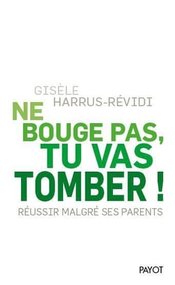 Ne bouge pas, tu vas tomber !