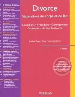 Divorce - separations de corps et de fait (17e edition)