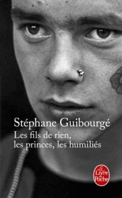 Les fils de rien, les princes, les humiliés