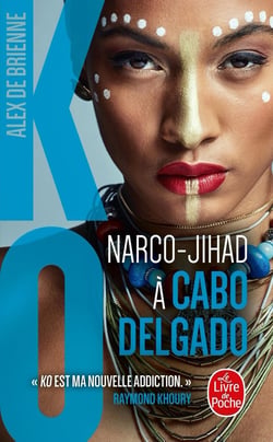 KO Tome 8 : narco-jihad à Cabo Delgado