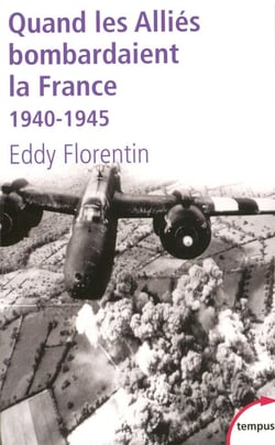 Quand les alliés bombardaient la France
