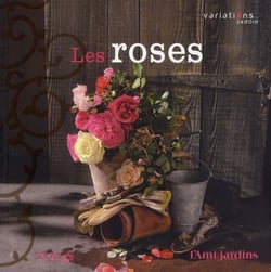 Les roses - variations jardin