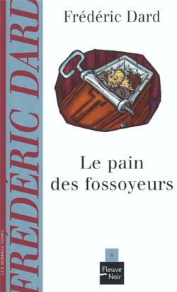 Le pain des fossoyeurs