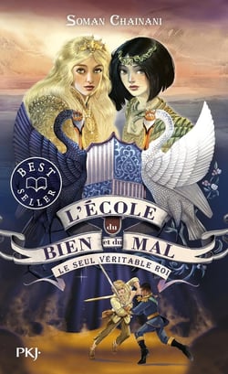 L'école du bien et du mal Tome 6 : Le seul véritable roi