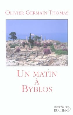 Un matin à Byblos