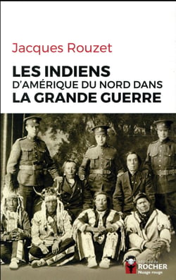 Les indiens d'Amérique du nord dans la Grande Guerre