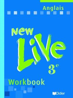 NEW LIVE : New Live 3e LV1 - Cahier d'exercices