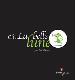 Oh ! la belle lune