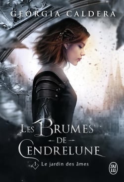 Les brumes de Cendrelune Tome 1 : le jardin des âmes