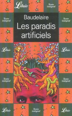 Paradis artificiels (les)