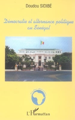 Democratie et alternance politique au senegal