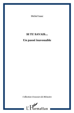 Si tu savais... - un passé inavouable