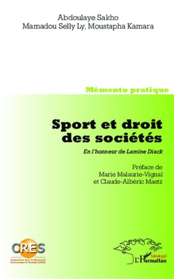 Sport et droit des sociétés - en l'honneur de Lamine Diack