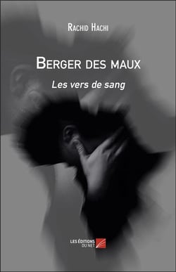 Berger des maux - les vers de sang