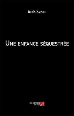 Une enfance séquestrée