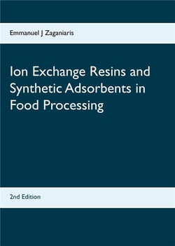 Ion exchange resins and synthetic adsorbents in food processing (2e édition)