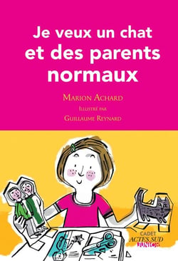 Je veux un chat et des parents normaux !