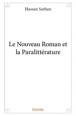 Le nouveau roman et la paralittérature