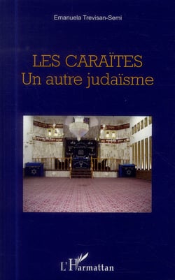 Les caraïtes - un autre judaïsme