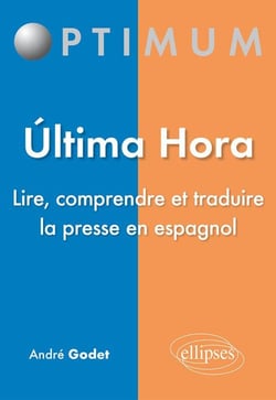 Ultima hora - lire comprendre et traduire la presse en espagnol