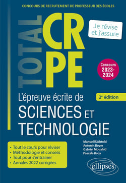 Réussir l'épreuve ecrite de sciences et technologie : CRPE - nouveau concours (édition 2022)