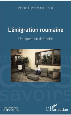 L'émigration roumaine - une question de famille