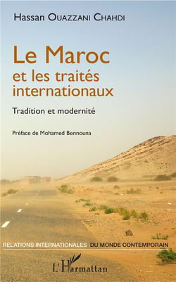 Le Maroc et les traités internationaus - tradition et modernité