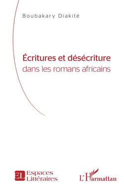 Écritures et désecriture dans les romans africains