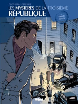Les mystères de la troisième République Tome 3 : complot fasciste