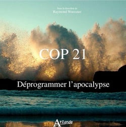 COP 21 - déprogrammer l'apocalypse