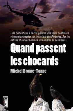 Quand passent les chocards