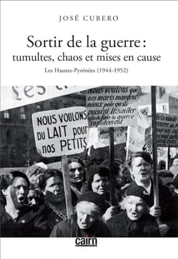 Sortir de la guerre : tumultes, chaos et mises en cause, les hautes-pyrénées (1944-1952)