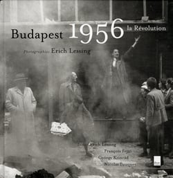 Budapest 1956 - la révolution
