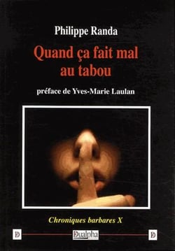 Quand ça fait mal au tabou - chroniques barabres X