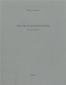 L'oeuvre de Kenneth White
