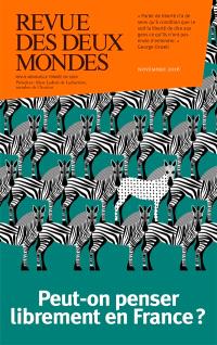 Revue des deux mondes : peut-on penser librement en France ?