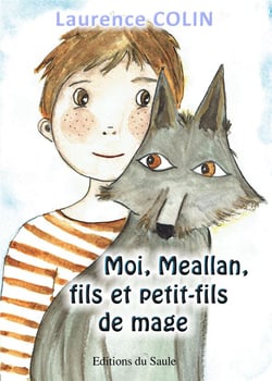 Moi, meallan, fils et petit-fils de mage