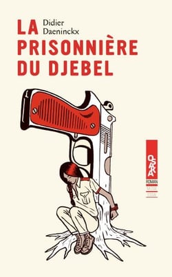La prisonnière du djebel