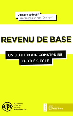 Revenu de base : un outil pour construire le XXIe siècle
