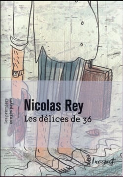 Les premiers congés payés - les délices de 36