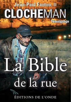 La bible de la rue - témoignage