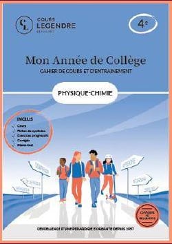 Mon année de collège : Physique-chimie-cahier de cours et d'entraînement : 4e - Cours - Fiches de synthèse - Exercices - Corrigés - Bilans-test