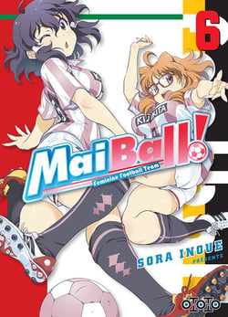 Mai Ball ! feminine football team Tome 6